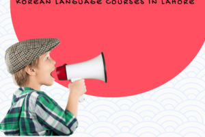 Korean Language Courses in Lahore